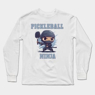 Pickleball Ninja Long Sleeve T-Shirt